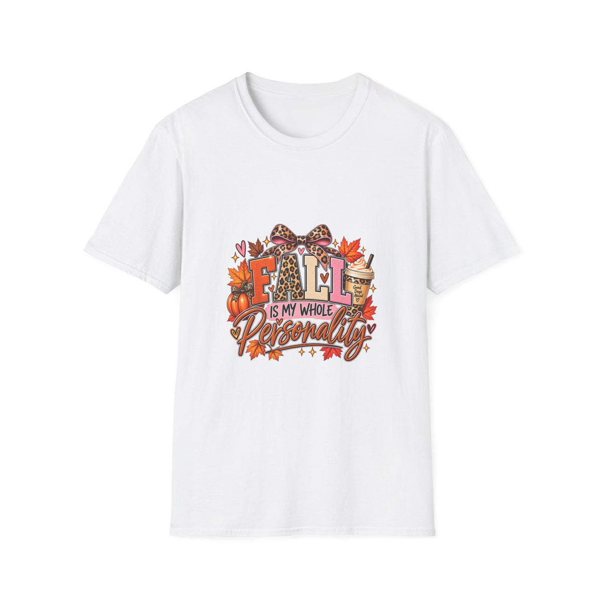 T-Shirt — 'Fall Is My Whole Personality' Autumn Leaves & Coffee Graphic